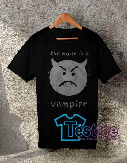 Cheap Vintage Tees The World Is a Vampire