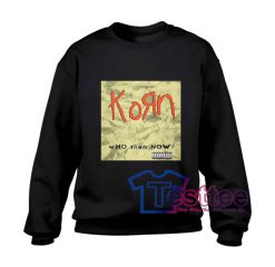 Korn Who Then Now Sweatshirt