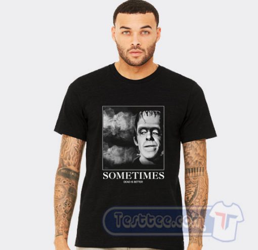 Herman Munster Quotes Tees