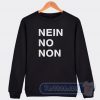 Nein No Non Thom Yorke Graphic Sweatshirt