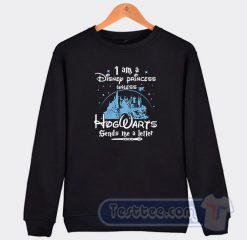 Disney Princess Unless Hogwarts Graphic Sweatshirt