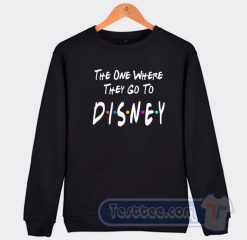 The One Where They Go To Disney Graphic Sweatshirt