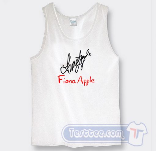 Cheap Fiona Apple Signed Tank Top
