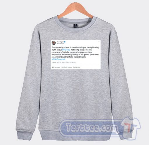 Cheap Paul Begala Tweet Sweatshirt