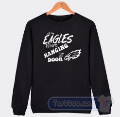 Cheap Taylor Swift Eagles Hanging From The Door Sweatshirt