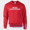Cheap I Love Constitution Sweatshirt
