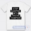 Cheap Stop Sleeping With Tristan Thompson Tees