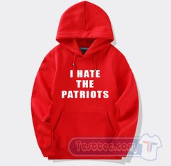 Cheap I Hate The Patriots Hoodie