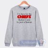 Cheap I'm Here For The Chiefs Sweatshirt