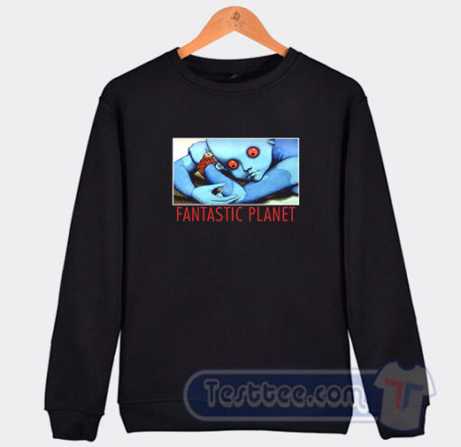 Cheap Fantastic Planet La Planete Sauvage Sweatshirt