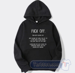 Cheap Fuck Off Then Keep Fucking Off Hoodie