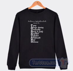 Cheap I'm Born In September Which Means I'm Fat Retard Sweatshirt