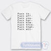 Cheap Fuck Off For Everything Rude Party Tees