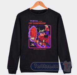 Cheap Portal To The Cat Dimension Sweatshirt