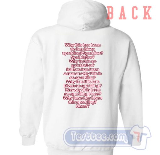 Cheap Why This Has Been So Have biven Sparkling Hoodie