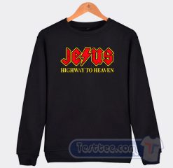 Cheap Jesus Highway To Heaven Sweatshirt