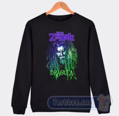 Cheap Rob Zombie Dragula Sweatshirt