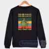 Cheap Oo De Lally What A Day Vintage Robin Hood Sweatshirt