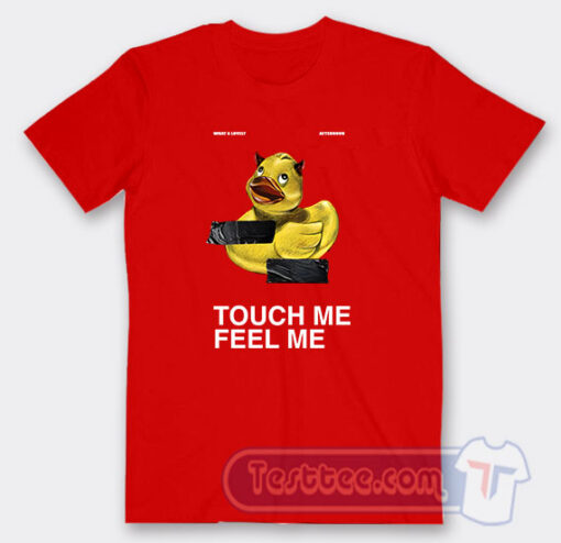 Cheap Touch Me Feel Me Duck Tees