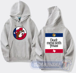 Cheap Buc-Ees Don't Mess With Texas Hoodie