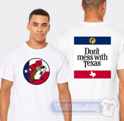 Cheap Buc-Ees Don't Mess With Texas Tees
