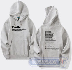 Cheap The New York Times Truth It’s more important Now Than Ever Hoodie