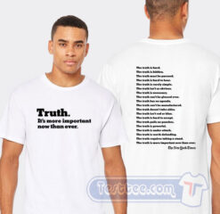 Cheap The New York Times Truth It’s more important Now Than Ever Tees
