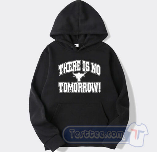 Cheap The Rock There Is No Tomorrow Hoodie