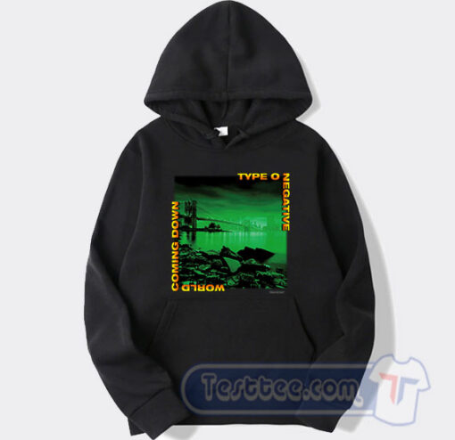 Cheap World Coming Down Type O Negative Hoodie