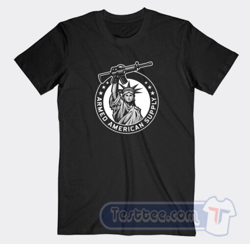 Cheap Armed American Supply Tees