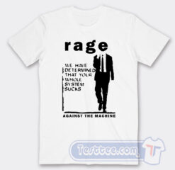 Cheap Rage Against The Machine We Have Determined Tees