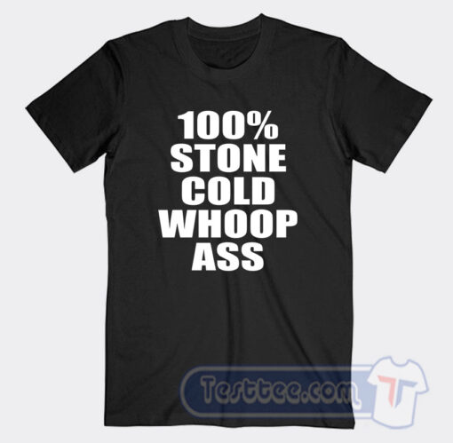 Cheap Stone Cold 100 Pure Whoop Ass Skull Tees