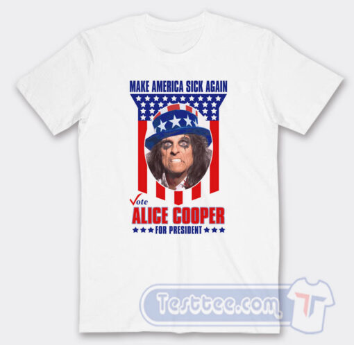 Cheap Vote Alice Cooper for President Tees